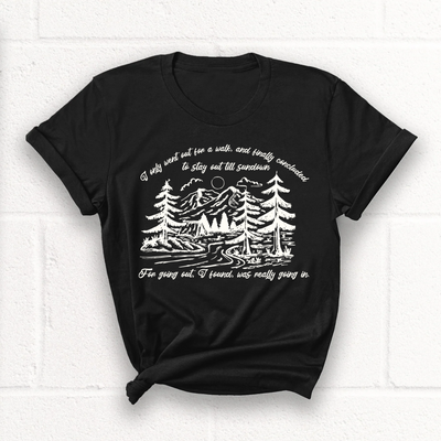 Went Out For A Walk T-Shirt